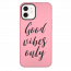 iPhone 12 Good Vibe Only Pink Silicone Case